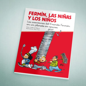 FERMIN LAS NIÑAS Y LOS NIÑOS